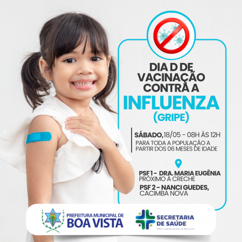 Boa Vista tem Dia D de vacinação contra a influenza, a gripe, no próximo sábado